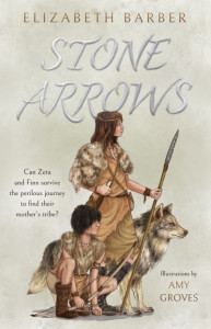 Stone Arrows by Elizabeth Barber