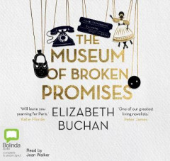 The Museum of Broken Promises by Elizabeth Buchan (Audiobook)