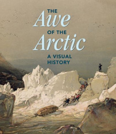 The Awe of the Arctic by Elizabeth Cronin (Hardback)