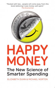 Happy Money by Elizabeth Dunn