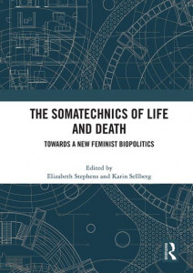 The Somatechnics of Life and Death by Elizabeth Stephens