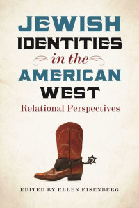 Jewish Identities in the American West by Ellen Eisenberg (Hardback)