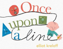 Once Upon a Line by Elliot Kreloff (Hardback)