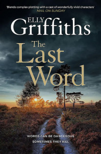 The Last Word by Elly Griffiths - Signed Edition