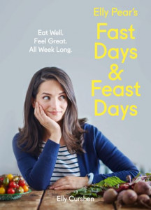Elly Pear's Fast Days & Feast Days by Elly Curshen (Hardback)