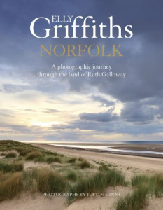 Norfolk by Elly Griffiths (Hardback)