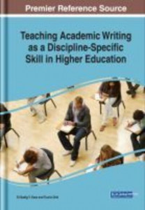 Teaching Academic Writing as a Discipline-Specific Skill in Higher Education by El-Sadig Y. Ezza (Hardback)
