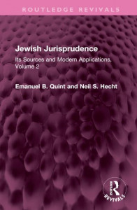 Jewish Jurisprudence. Volume 2 by Emanuel B. Quint (Hardback)