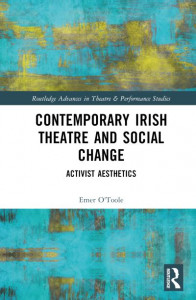 Contemporary Irish Theatre and Social Change by Emer O'Toole (Hardback)
