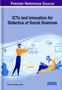 ICTs and Innovation for Didactics of Social Sciences by Emilio José Delgado Algarra (Hardback)