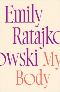 My Body by Emily Ratajkowski - Signed Edition