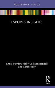 Esports Insights by Emily Hayday