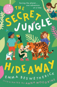 The Secret Jungle Hideaway (book 8) by Emma Beswetherick