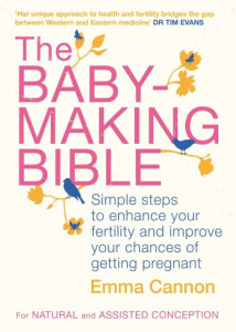 The Baby-Making Bible by Emma Cannon