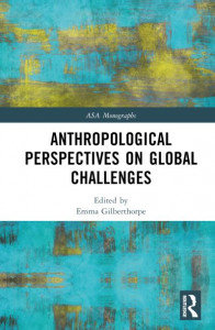 Anthropological Perspectives on Global Challenges by Emma Gilberthorpe (Hardback)