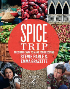 Spice Trip by Stevie Parle (Hardback)