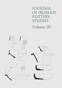 Journal of Roman Pottery Studies. Volume 20 by Eniko Hudák