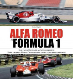 Alfa Romeo Formula 1 by Enrico Mapelli (Hardback)