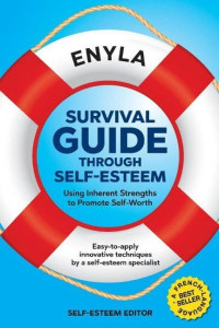 Survival Guide Through Self-Esteem by Enyla