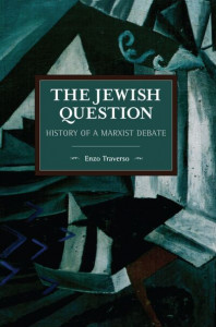 The Jewish Question by Enzo Traverso