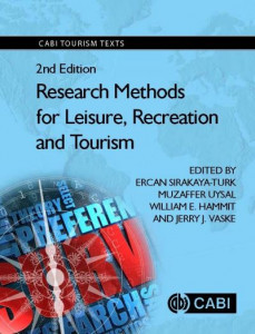 Research Methods for Leisure, Recreation and Tourism by Ercan Sirakaya-Turk