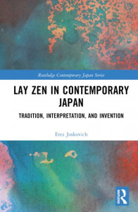 Lay Zen in Contemporary Japan by Erez Joskovich (Hardback)