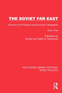 The Soviet Far East by Erich Thiel (Hardback)