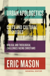 Urban Apologetics by Eric Mason (Hardback)