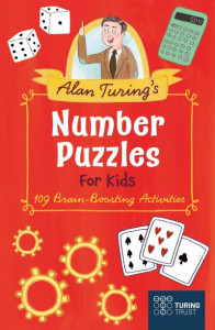 Alan Turing's Number Puzzles for Kids by Eric Saunders