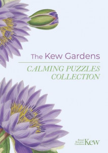 The Kew Gardens Calming Puzzles Collection by Eric Saunders