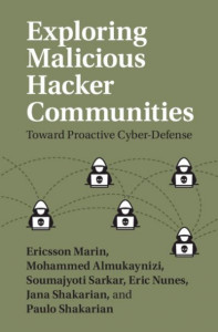 Exploring Malicious Hacker Communities by Ericsson Marin (Hardback)
