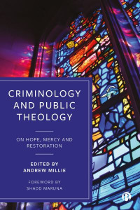 Criminology and Public Theology by Andrew Millie (Hardback)