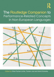 The Routledge Companion to Performance-Related Concepts in Non-European Languages by Erika Fischer-Lichte (Hardback)