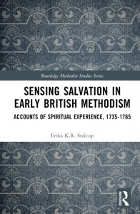 Sensing Salvation in Early British Methodism by Erika K. R. Stalcup (Hardback)