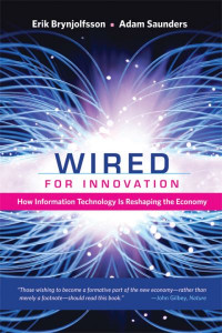Wired for Innovation by Erik Brynjolfsson