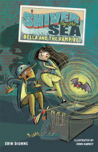 Shiver-by-the-Sea 1: Bella and the Vampire (Book 1) by Erin Dionne