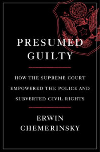 Presumed Guilty by Erwin Chemerinsky (Hardback)