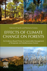 Effects of Climate Change on Forests by Fabrizio D'Aprile
