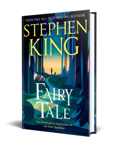 Fairy Tale by Stephen King - Independent Bookshop Edition (Hardback)