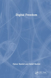 Digital Freedom by Faizur Rashid (Hardback)