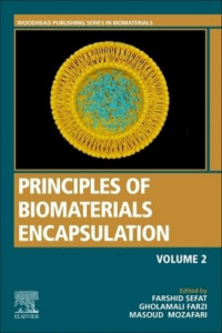 Principles of Biomaterials Encapsulation. Volume 2 by Farshid Sefat