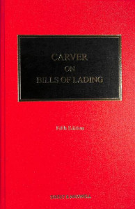 Carver on Bills of Lading by F. D. Rose