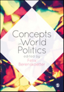 Concepts in World Politics by Felix Berenskoetter