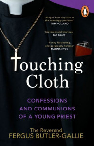 Touching Cloth by Fergus Butler-Gallie