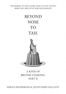 Beyond Nose to Tail by Fergus Henderson (Hardback)