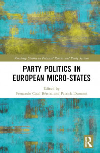 Party Politics in Microstates by Fernando Casal Bértoa (Hardback)