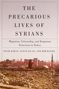 The Precarious Lives of Syrians (Book 5) by Feyzi Baban