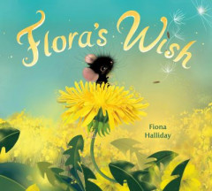 Flora's Wish by Fiona Halliday (Hardback)