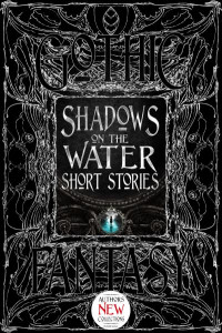 Shadows on the Water Short Stories by Flame Tree Studio (Hardback)