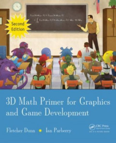 3D Math Primer for Graphics and Game Development by Fletcher Dunn (Hardback)